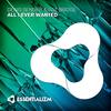 All I Ever Wanted (Original Mix) - Denis Sender&Loz Bridge