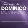 Domination (Extended Mix) - Dominico