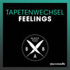 Feelings - Tapetenwechsel
