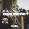 One Piece (Explicit) - SnaveBasquiat