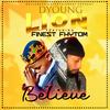 Dyoung-lion BELIEVE(feat. Finest fhytom) - SD Lioness entertainment&Finest Fhytom