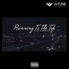 Running To The Top(feat. Gerd, Eagle & T.J.O.T) (Explicit) - inrTUNE&Gerd&Eagle&T.J.O.T