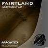 Fairyland (Original Mix) - Independent Art