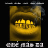Qué Más Da (Explicit) - Beltran3k&Big Deiv&Isoldi&Jeebz&Bymonkid