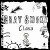 Gray Smoke - Ciava