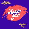 Kissin' You - Kaynine Da G.A.W.D.&Kaydence Day