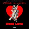 Hood Love(feat. Luh Kel) (Explicit) - J'Amour&Luh Kel