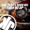 Turn Me Up - Don Paolo&David Mel