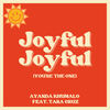 Joyful Joyful (You're the One) - Ayanda Khumalo&Tara Cruz