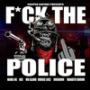 **** The Police (Explicit) - Casper Capone&Mama Og&Hex&Mr Alamo&Unknown&Mandito Brown&Boogie Locz