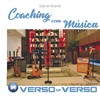 Coaching Com Música - Gabriel Brandt&VERSO IN VERSO