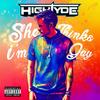 She Thinks I'm Gay (Explicit) - HighTyde