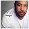 Take You - Cedric