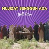 Mujizat Sungguh Ada - Yelli Moe