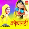 Koyaldi - Sonu Gurjar&Jay Dev Gangehla