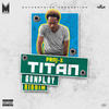 Titan (Explicit) - Praj-X