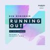 Running Out (Original Mix) - Ben Remember&Jack Summers