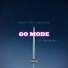 Go Mode(feat. Ton The Guy) - Keezy Wit A Banger&Ton The Guy