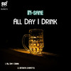 All Day I Drink (Original Mix) - In-Sane