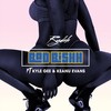 Bad Bishh(feat. Kyle Gee & Keanu Evans) (Explicit) - Rydah&Kyle Gee&Keanu Evans