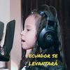 Ecuador Se Levantará(feat. Ailin Diaz) - Ovidio Gonzalez&Gerardo Morán&Leo González&Hugo Armijos&Esteban Glez&Renato Abad&Primos G&Fer Diaz&Aaron Job&Dayann&Los Garles&Ailin Diaz&Sebastian Garcia