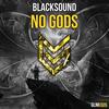 No Gods - Blacksound