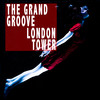 London Tower (London Eye Mix) - The Grand Groove