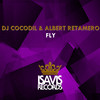 Fly - DJ Cocodil&Albert Retamero