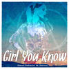 Girl You Know - Gianni Petrarca&Ramori