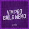 Vim pro Baile Memo (Explicit) - MC Luiggi&MC Rafa Original&Dj Ataliba