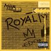 Royalty(feat. King E.D.O) (Explicit) - MHB&King E.D.O