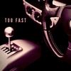 Too Fast - Vocalatti