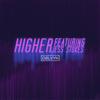Higher(feat. Jess Stokes) - OBLVYN&Jess Stokes