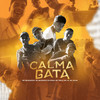 Calma Gata (Explicit) - Mc Kevin&MC 7 Belo&Mc Bruninho da Praia&Mc Vk&MC Brinquedo