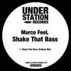 Shake That Bass - Marco Feel