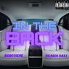 In The Back (feat. BigBossChe) (Explicit) - Ricardo Raxx&BigBossChe