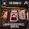 INDIANAPOLIS DUZIT INTRO (Explicit) - FreshDuzIt