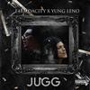 Jugg (feat. Yung Leno) (Explicit) - E4rmdacity&Yung Leno