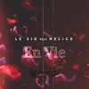 En vie - Le Sid&Nelick
