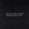 My Heart Stops, When I See You - Sublab