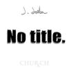 No title. (Explicit) - J. Jordan