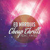 Cheap Thrills (Explicit) - Ed Marquis&Fatez