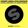 Lethal Industry (TV Noise Remix) - Sunnery James & Ryan Marciano