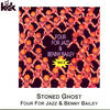 Stoned Ghost - Benny Bailey&Four For Jazz