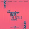 Running over the World (Juan Martinez Remix) - Abel Almena&Isaac Leon