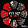 Da Funky - White Sheep