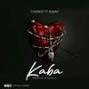 KABA(feat. Kusah) - Chidboy&Kusah