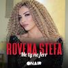 Me ty ne ferr - Rovena Stefa