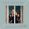 The Divide - LVDY&Zach Heckendorf