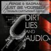 Just Be Yourself (Shawn Cartwright Remix) - Fergie & Sadrian